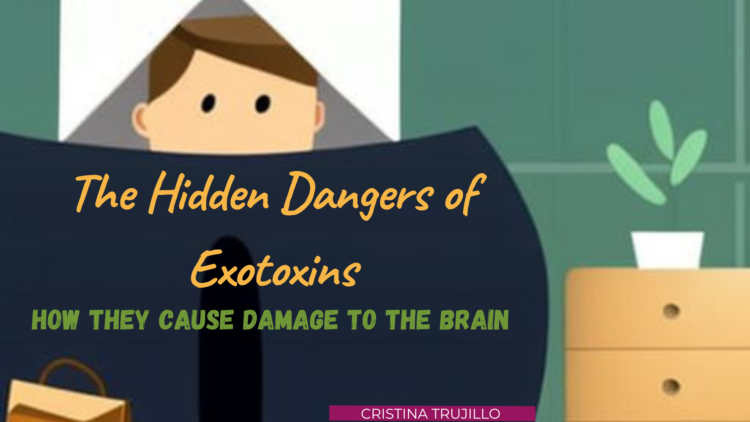 The Hidden Dangers of Exotoxins: How They Cause Damage to the Brain